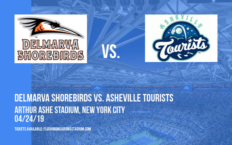 Delmarva Shorebirds vs. Asheville Tourists at Arthur Ashe Stadium