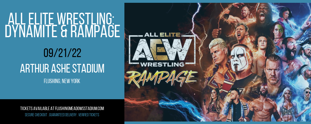 All Elite Wrestling: Dynamite & Rampage at Arthur Ashe Stadium tickets All Elite Wrestling: Dynamite & Rampage at Arthur Ashe Stadium